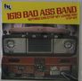 1619 Bad Ass Band: Nothing Can Stop My Loving You / Step Out (Limited Edition), Single 7", Single 7"