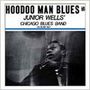 Junior Wells: Hoodoo Man Blues(Reissue), CD