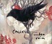 Calexico: Garden Ruin (+Bonus), CD