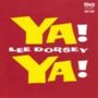 Lee Dorsey: Ya Ya, CD