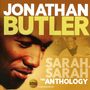 Jonathan Butler: Sarah, Sarah: The Anthology, 2 CDs