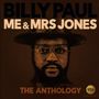 Billy Paul (Soul): Me & Mrs Jones: The Anthology, 2 CDs