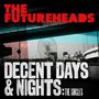 Futureheads: Decent Days & Nights: The Singles, CD