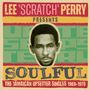 Lee Scratch Perry Presents Soulful: The Jamaican Upsetter Singles 1969 - 1970, 2 CDs