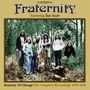 Fraternity: Seasons Of Change: The Complete Recordings 1970 - 1974, 3 CDs
