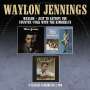 Waylon Jennings: Just To Satisfy You / Waylon / Country Folk With, 2 CDs