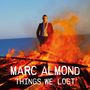 Marc Almond: Things We Lost (A 65th Birthday Special Edition), 3 CDs