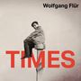 Wolfgang Flür: Times, CD