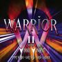Warrior: Warrior II (Expanded 2 CD Edition), 2 CDs, 2 CDs