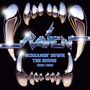 Raven: Screamin Down The House, 4 CDs