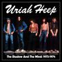 Uriah Heep: The Shadow and the Wind: 1973-1974 5CD Box Set, 5 CDs