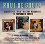 Raul De Souza: Sweet Lucy / Don't Ask My / Til Tomorrow, 2 CDs