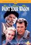 "Paint Your Wagon" steht groß geschrieben, darunter drei Personen vor einer Bergkulisse., DVD