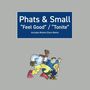 Phats & Small: Feel Good / Tonite, Single 12", Single 12"