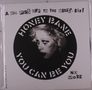 Honey Bane: You Can Be You, Single 12"