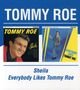 Tommy Roe: Sheila / Everybody Like, CD