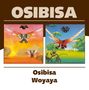 Osibisa: Osibisa / Woyaya, 2 CDs