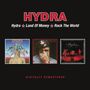 Hydra: Hydra / Land Of Money / Rock The World, 2 CDs