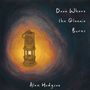 Alex Hodgson: Doon Where The Glennie Burns, CD, CD