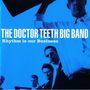 Text: "THE DOCTOR TEETH BIG BAND - Rhythm is our Business". Mehrere Männer in Anzügen, blau getönt., CD