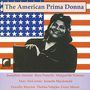 "The American Prima Donna" steht über einem Porträt einer Frau vor einer US-Flagge. Namen wie Josephine Antoine und Rosa Ponselle sind aufgelistet., CD