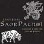 Saor Patrol: Early Years, CD, CD