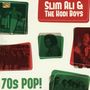 Slim Ali & The Hodi Boys: 70s Pop!, CD