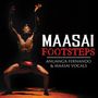 Anuang'a Fernando / Maasai Vocals: Maasai Footsteps, CD