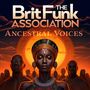 The BritFunk Association: Ancestral Voices, CD, CD