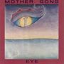 Mother Gong: Eye, CD, CD