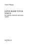 Tarik O'Regan: Love Raise Your Voice (Soprano/Baritone/Piano), Noten