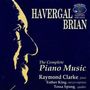 Havergal Brian (1876-1972): Klavierwerke, CD