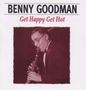 Benny Goodman: Get Happy Get Hot, CD