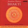 Jonathan Harvey (1939-2012): Bhakti für Kammerensemble & Tape, CD