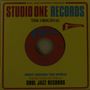 Soul Jazz Records Presents: Dub Creation/Alton's Groove - Studio One Records Presents Studio One 45s, Single 7"