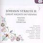 Johann Strauss II: Great Nights in Vienna - Walzer, Polkas & Operetten-Highlights, 2 CDs