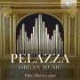 Giovanni Maria Pelazza (1847-1936): Orgelwerke, CD