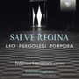 Nicola Antonio Porpora (1686-1768): Salve Regina G-Dur, CD