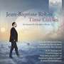 Jean-Baptiste Robin (geb. 1976): Orchestwerke & Kammermusik, CD