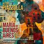 Astor Piazzolla: Maria de Buenos Aires, CD,CD