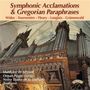 Matthieu de Miguel - Symphonic Acclamations & Gregorian Paraphrases, CD
