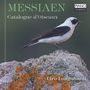 Olivier Messiaen: Catalogue des Oiseaux Livre 1-7, CD,CD,CD