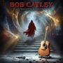 "Bob Catley, Whispers & Tales." Illustration: Person in rotem Umhang auf Treppe, Gitarre und Mikrophon, Rosenblätter., 2 LPs