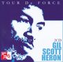 Gil Scott-Heron: Tour De Force: Live, 2 CDs