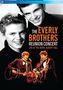 The Everly Brothers: Reunion Concert - Live At The Royal Albert Hall, DVD