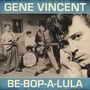 Gene Vincent: Be-Bop-A-Lula (Deluxe Edition) (Blue Vinyl), LP,LP