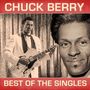 Chuck Berry: Best Of The Singles (Deluxe Edition) (Red Vinyl), LP,LP