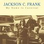 Jackson C. Frank: My Name is Carnival, LP, LP