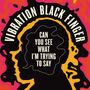 Vibration Black Finger: Can You See What I'm Trying To Say, LP