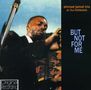 Ahmad Jamal (1930-2023): At The Pershing: But Not For Me, CD